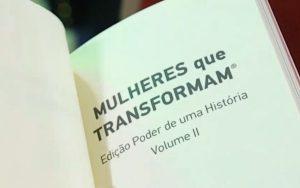 Foto Premiação do livro Mulheres que Transformam - Edição Poder de uma História - Vol. II