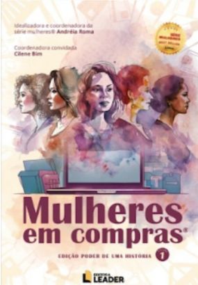 foto capa livro Mulheres em Compras - Edição Poder de uma História - Vol. I