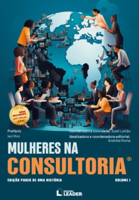 Foto capa livro Mulheres na Consultoria - Edição Poder de uma História, Vol. 1