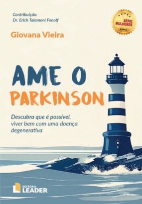 Foto Capa Livro Ame o Parkinson - Giovana Vieira