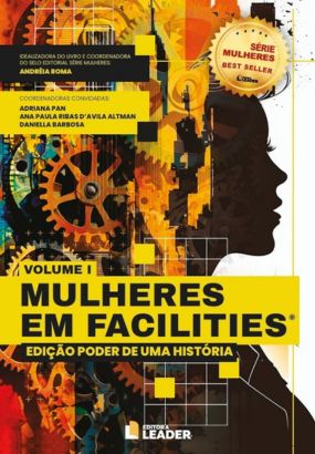 Foto capa livro Mulheres em Facilities - Poder de uma História - Vol.