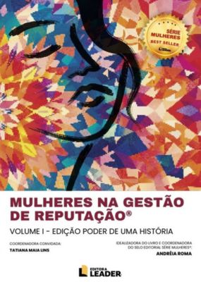 Foto Capa Livro Mulheres na Gestão de Reputação - Poder de uma História - Vol. I