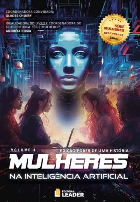 Foto Capa-Livro-Mulheres-na-Inteligencia-Artificial-Poder-de-uma-Historia-Vol.-I.