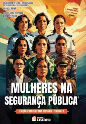 Mulheres na Segurança Pública Vol. I