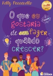 O que eu gostaria de fazer quando crescer